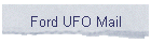 Ford UFO Mail